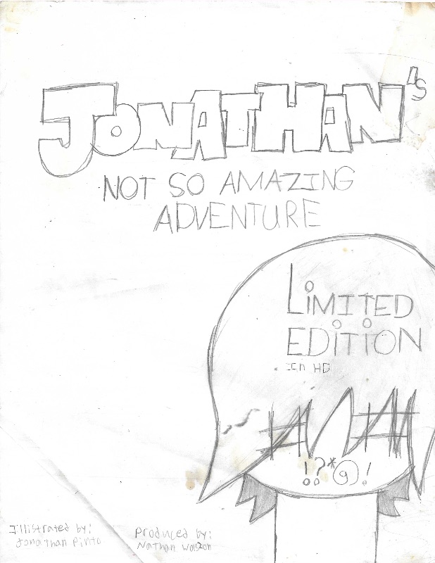 Jonathan's not so Amazing Adventure